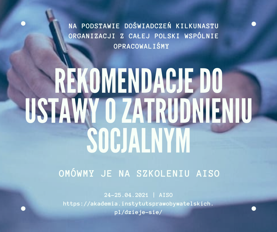 Szkolenie w ramach Akademii Instytutu Spraw Obywatelskich dotyczące propozycji nowelizacji ustawy o zatrudnieniu socjalnym