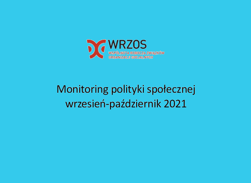 Raport z monitoringu polityki społecznej wrzesień-październik 2021
