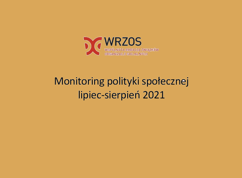 Raport z monitoringu polityki społecznej lipiec-sierpień 2021