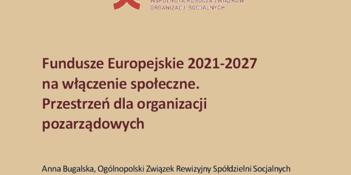 fragment strony tytułowej ekspertyzy „Fundusze Europejskie 2021-2027 na włączenie społeczne. Przestrzeń dla organizacji pozarządowych”