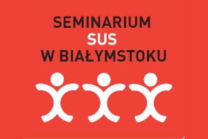 Seminarium SUS w Białymstoku