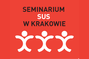 Seminarium SUS w Krakowie