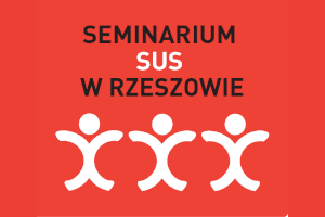 Seminarium SUS w Rzeszowie
